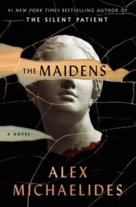 Psychological Thriller The Maidens