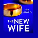 The New Wife - Mystery Thriller