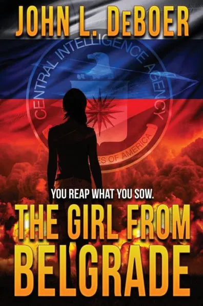 The-Girl-From-Belgrade-John-Deboer-Book-Cover